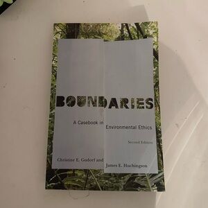 Boundaries - A Casebook in Environmental Ethics Novel